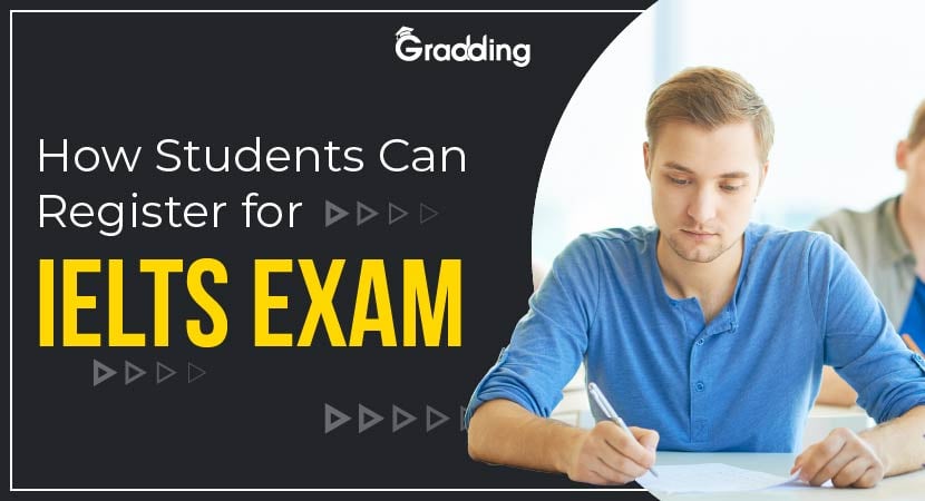 How to Register for IELTS Exam| Gradding.com